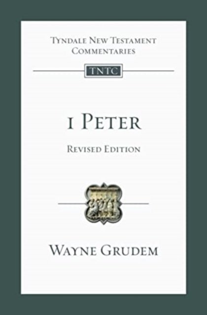 1 Peter (revised edition) – An Introduction And Commentary