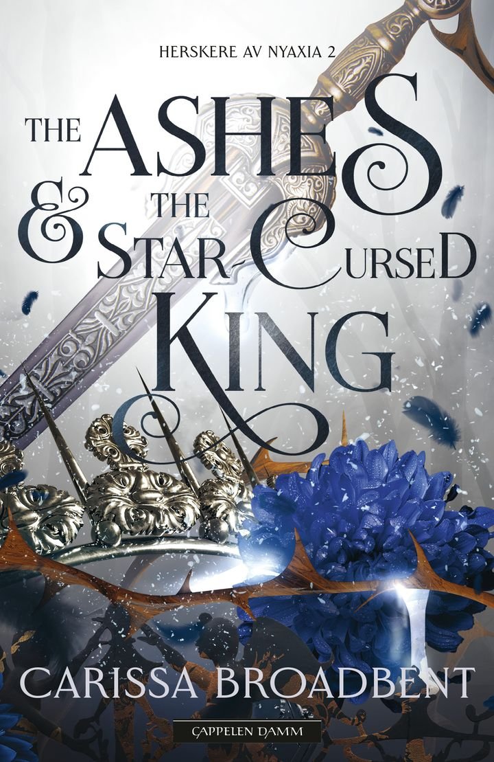 The ashes and the star-cursed king = Kongedømmet av aske og ruiner
