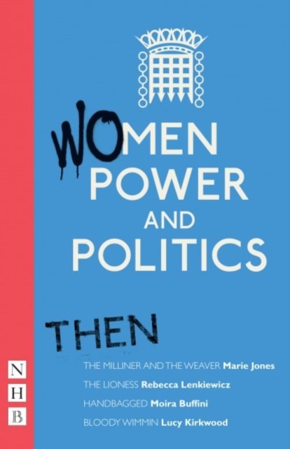 Women, Power and Politics