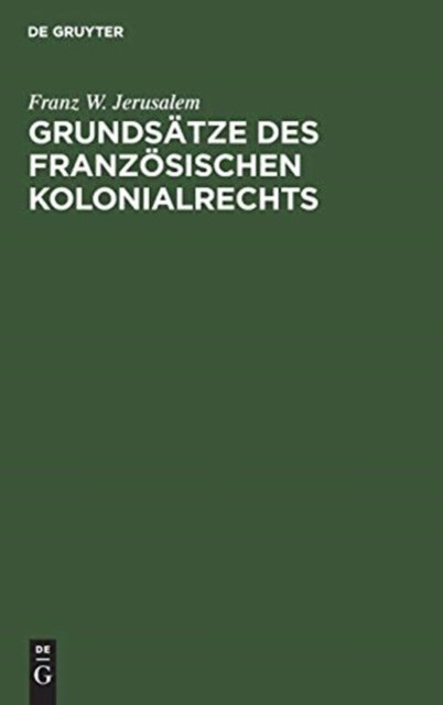 Grundsätze des französischen Kolonialrechts