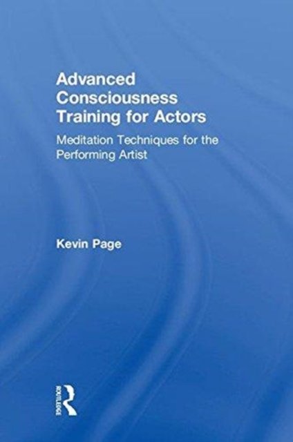 Advanced Consciousness Training for Actors