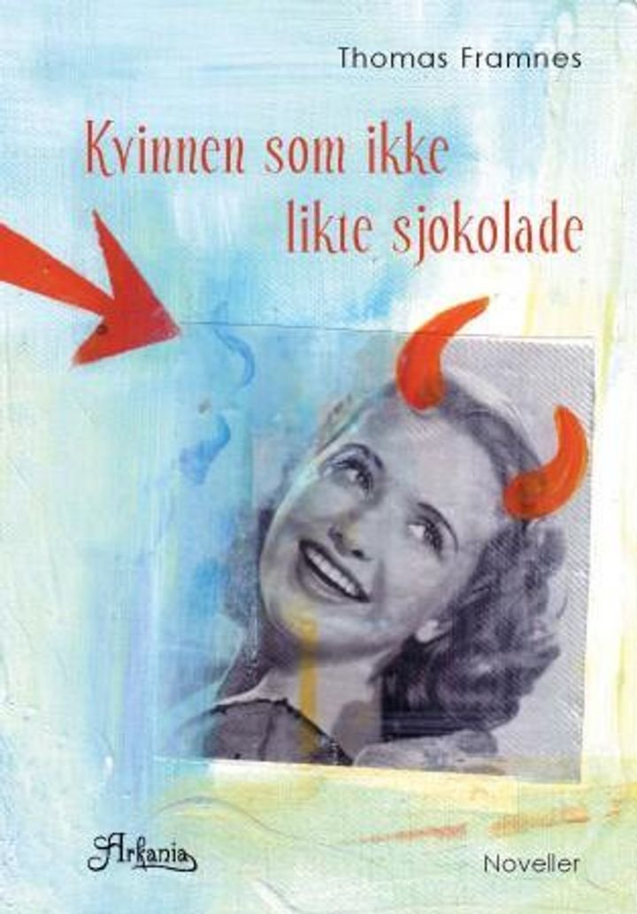 Kvinnen som ikke likte sjokolade - noveller