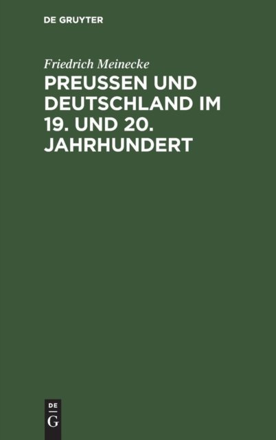 Preußen Und Deutschland Im 19. Und 20. Jahrhundert