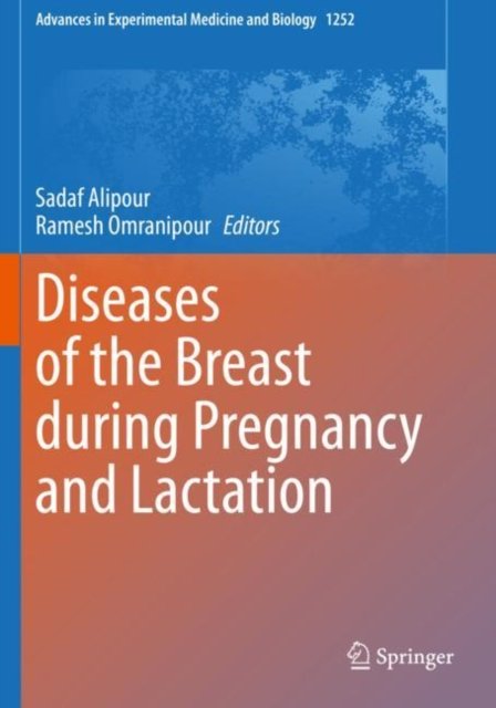 Diseases of the Breast during Pregnancy and Lactation