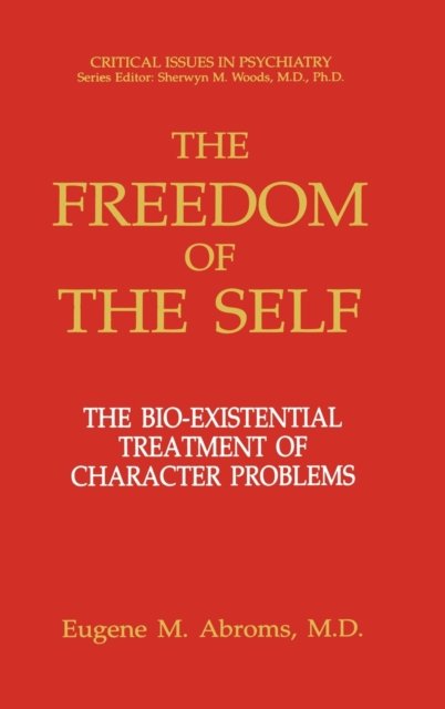 The Freedom of the Self
