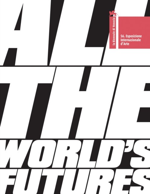 All the World''s Futures