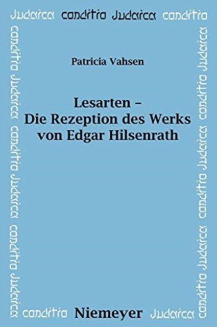Lesarten - Die Rezeption des Werks von Edgar Hilsenrath