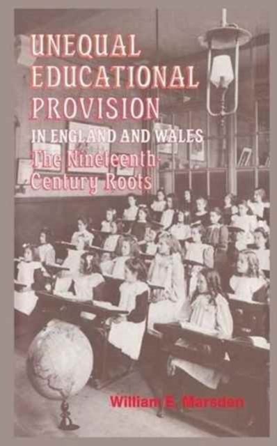 Unequal Educational Provision in England and Wales