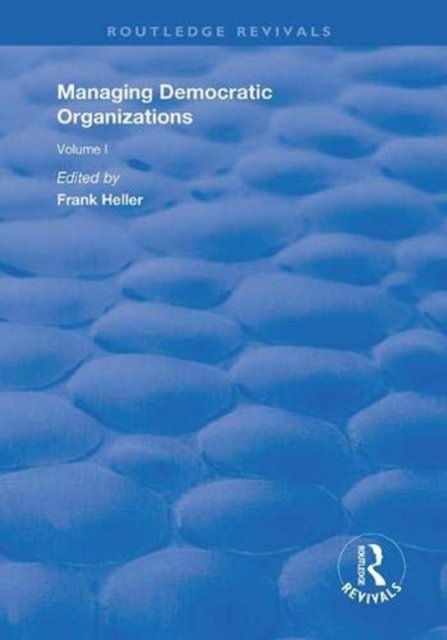 Managing Democratic Organizations