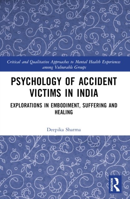 Psychology of Accident Victims in India