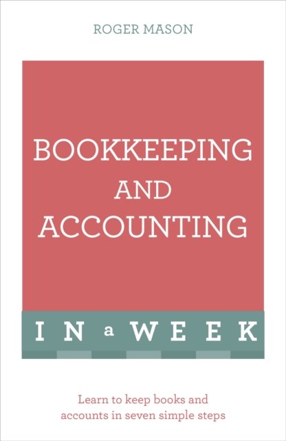 Bookkeeping And Accounting In A Week