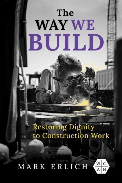 The Way We Build