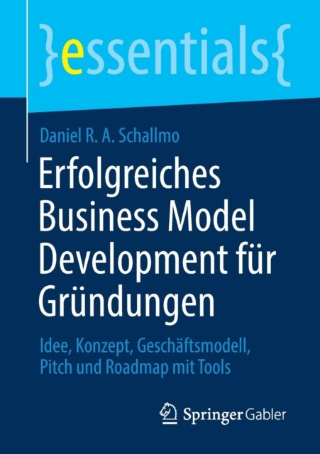 Erfolgreiches Business Model Development fur Grundungen