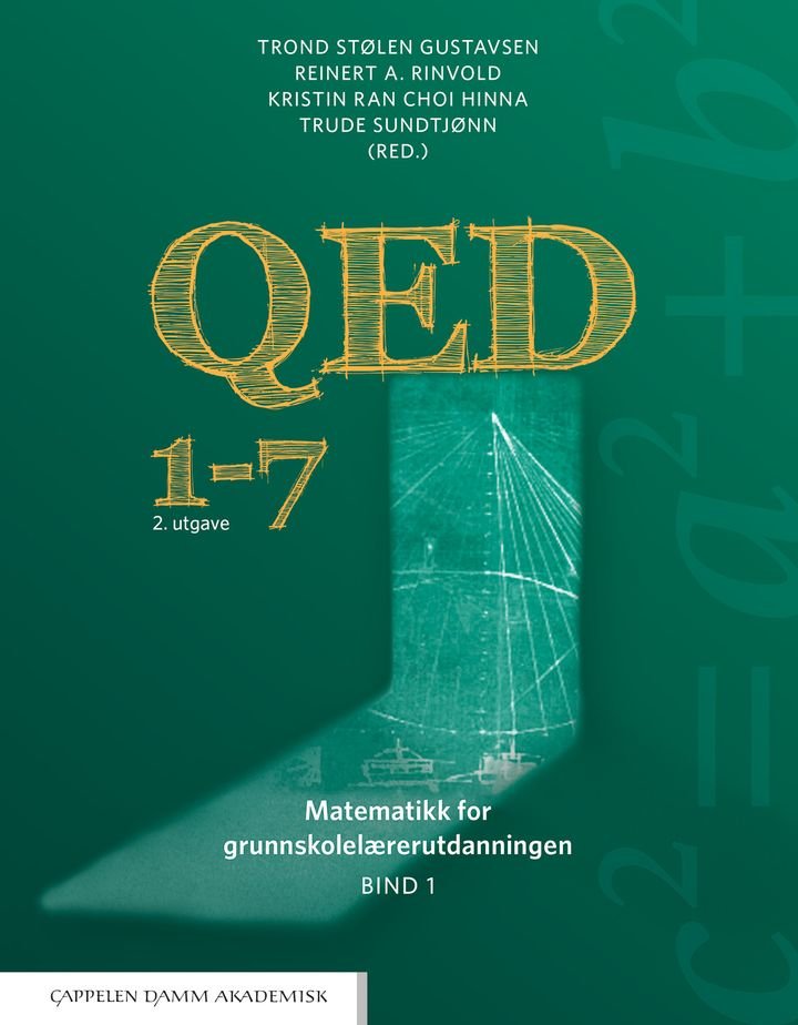 QED 1-7 - Bind 1 : matematikk for grunnskolelærerutdanningen
