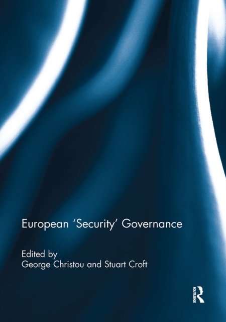 European ''Security'' Governance