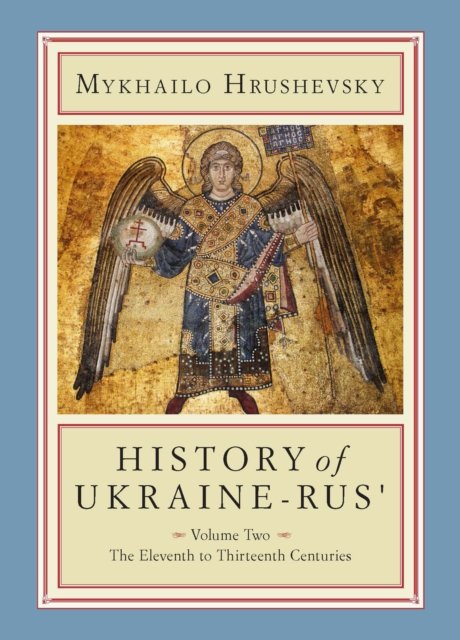 History of Ukraine-Rus''