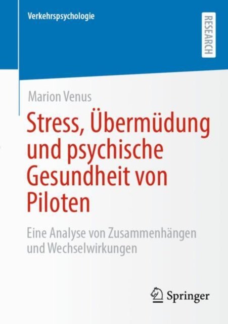 Stress, Ubermudung und psychische Gesundheit von Piloten