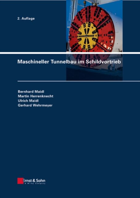Maschineller Tunnelbau im Schildvortrieb 2e