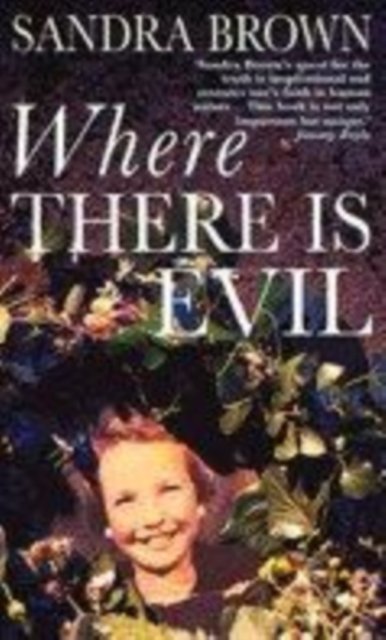 Where There is Evil