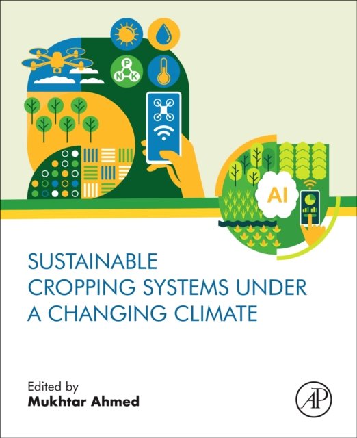 Sustainable Cropping Systems Under a Changing Climate