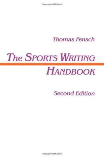 The Sports Writing Handbook