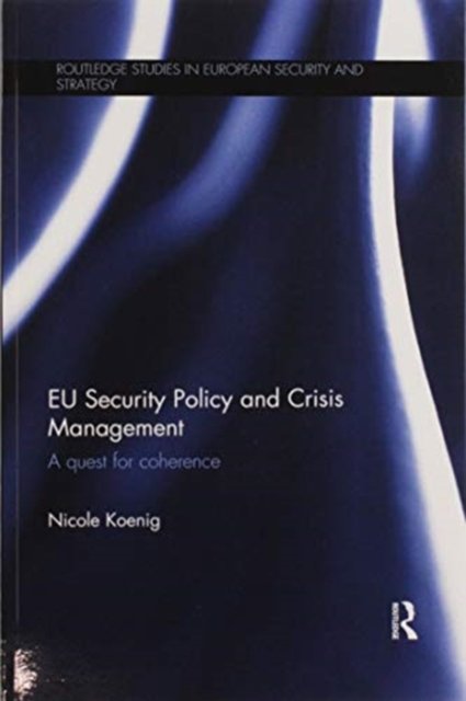 EU Security Policy and Crisis Management