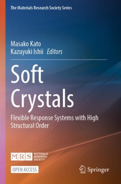 Soft Crystals