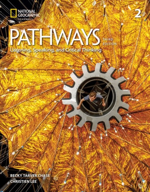 Pathways Listening, Speaking and Critical Thinking 2: Student''s Book