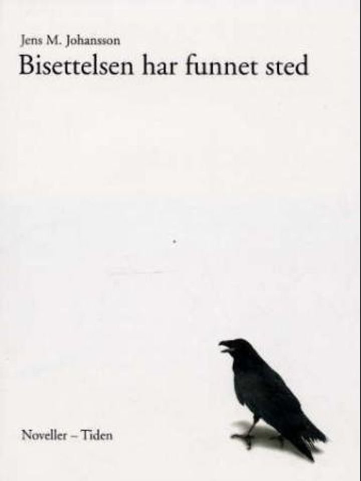 Bisettelsen har funnet sted - noveller