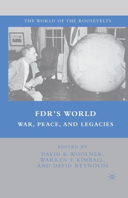 FDR''s World