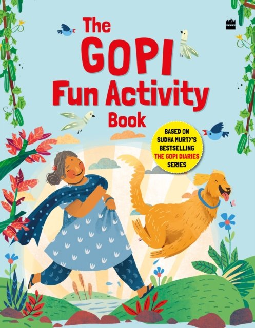 Gopi Fun Activity Book Based on Sudha Murty''s Bestselling The Gopi Diaries Series