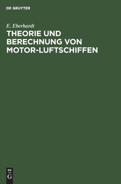 Theorie Und Berechnung Von Motor-luftschiffen