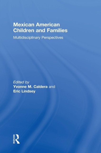 Mexican American Children and Families