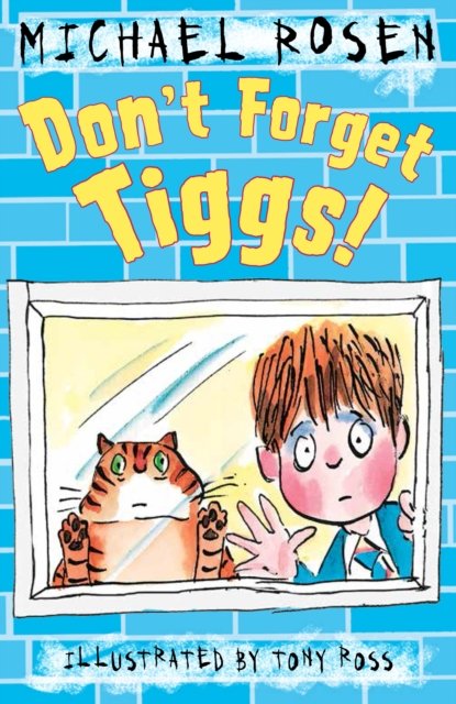 Don''t Forget Tiggs!