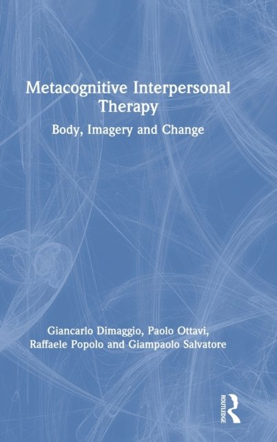 Metacognitive Interpersonal Therapy