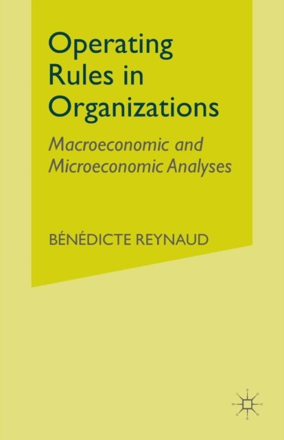 Operating Rules in Organizations