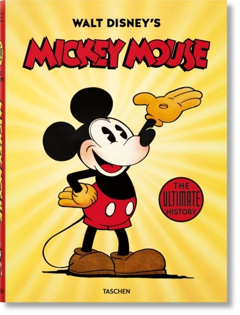 Walt Disney''s Mickey Mouse. The Ultimate History