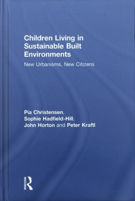 Children Living in Sustainable Built Environments