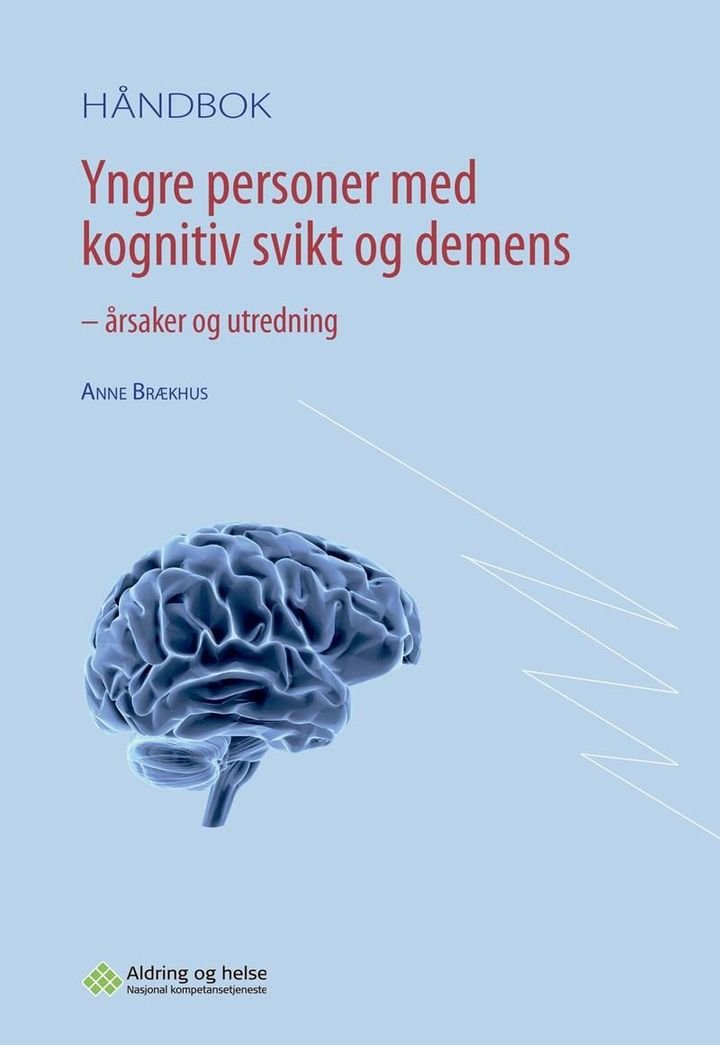 Yngre personer med kognitiv svikt og demens - årsaker og utredning : håndbok