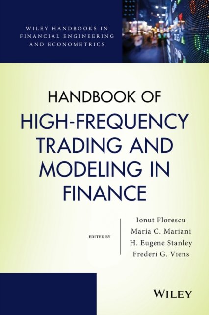 Handbook of High–Frequency Trading and Modeling in Finance
