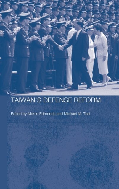 Taiwan''s Defense Reform