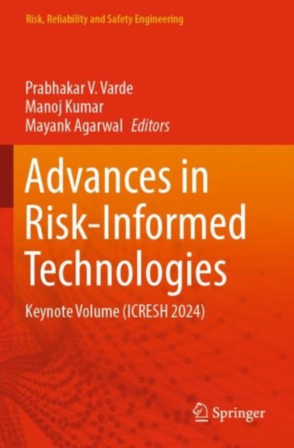 Advances in Risk-informed Technologies