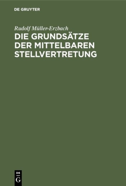 Die Grundsatze der mittelbaren Stellvertretung