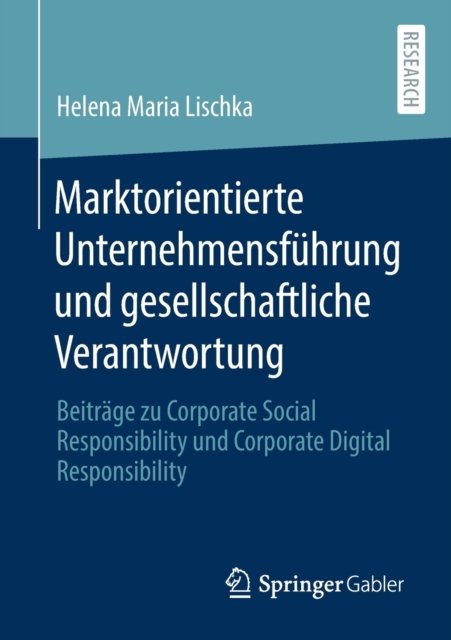 Marktorientierte Unternehmensfuhrung und gesellschaftliche Verantwortung