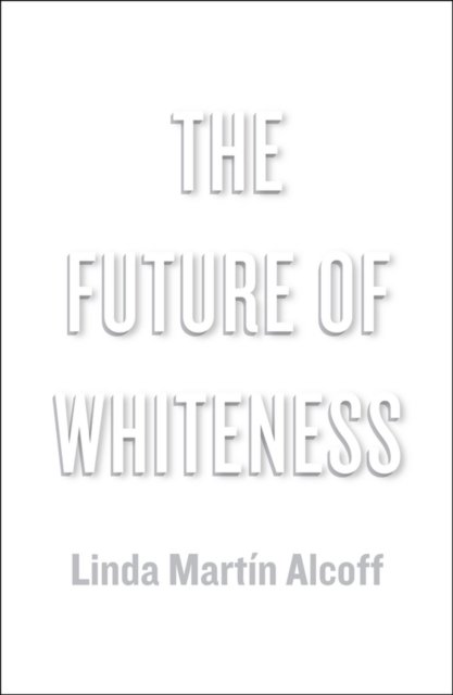 The Future of Whiteness