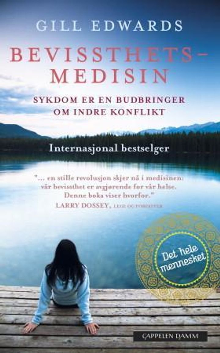 Bevissthetsmedisin - en  radikal ny tilnærming til helse
