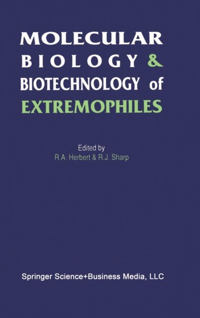Molecular Biology and Biotechnology of Extremophiles
