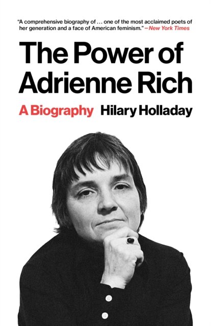 The Power of Adrienne Rich – A Biography