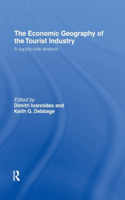 The Economic Geography of the Tourist Industry