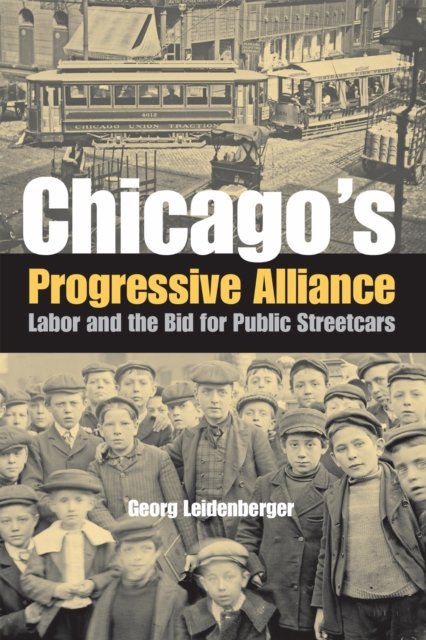 Chicago''s Progressive Alliance